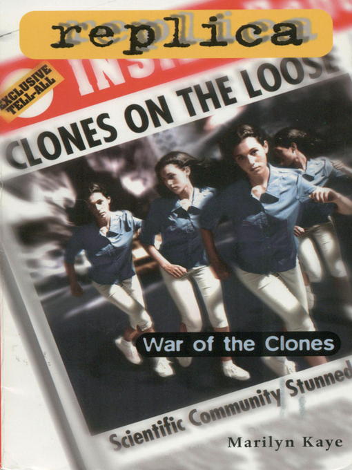 Title details for War of the Clones by Marilyn Kaye - Available